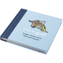 Life is good - The Book Life is good - The Book