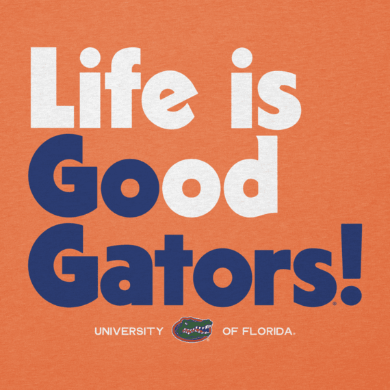University of Florida TShirts Life is Good?? Official Website